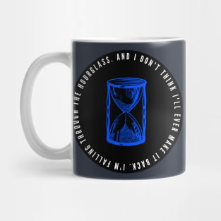 Falling Through The Hourglass Set It Off Mug